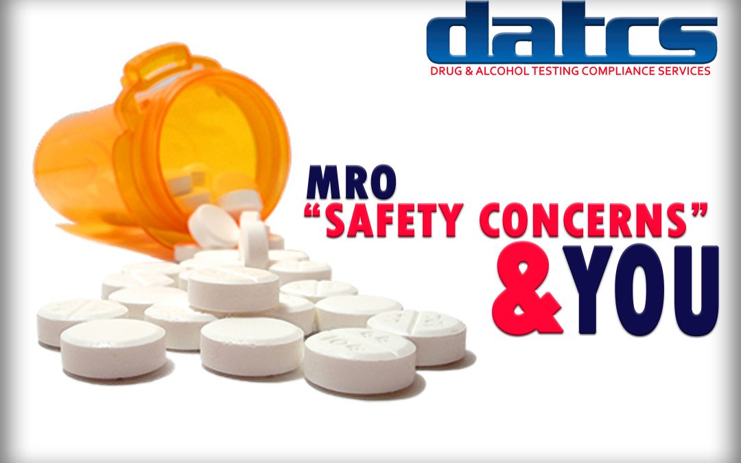 How Does a DER Handle the “Safety Concern” Noted by a MRO on a Test Result Caused by Prescription Drugs?