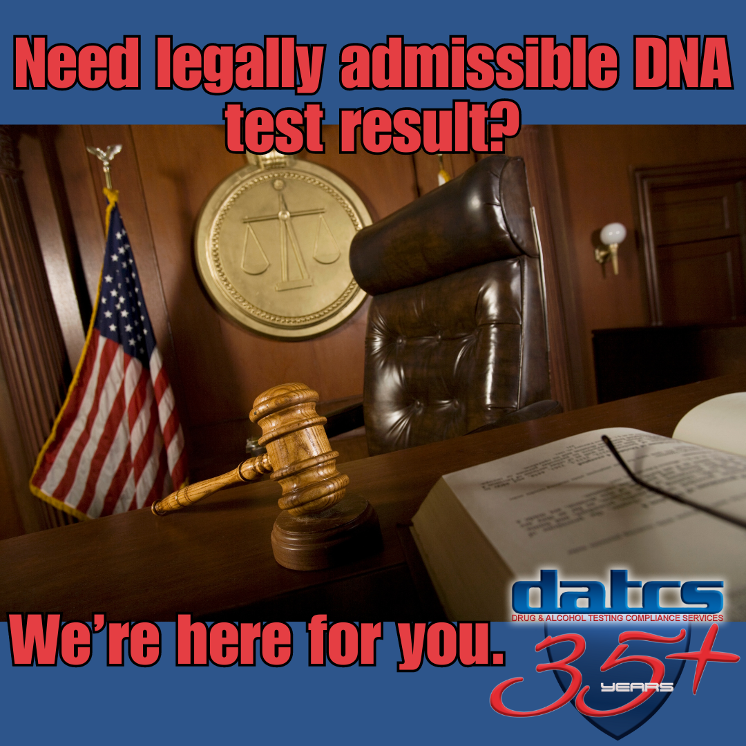 Need legally admissible DNA test result